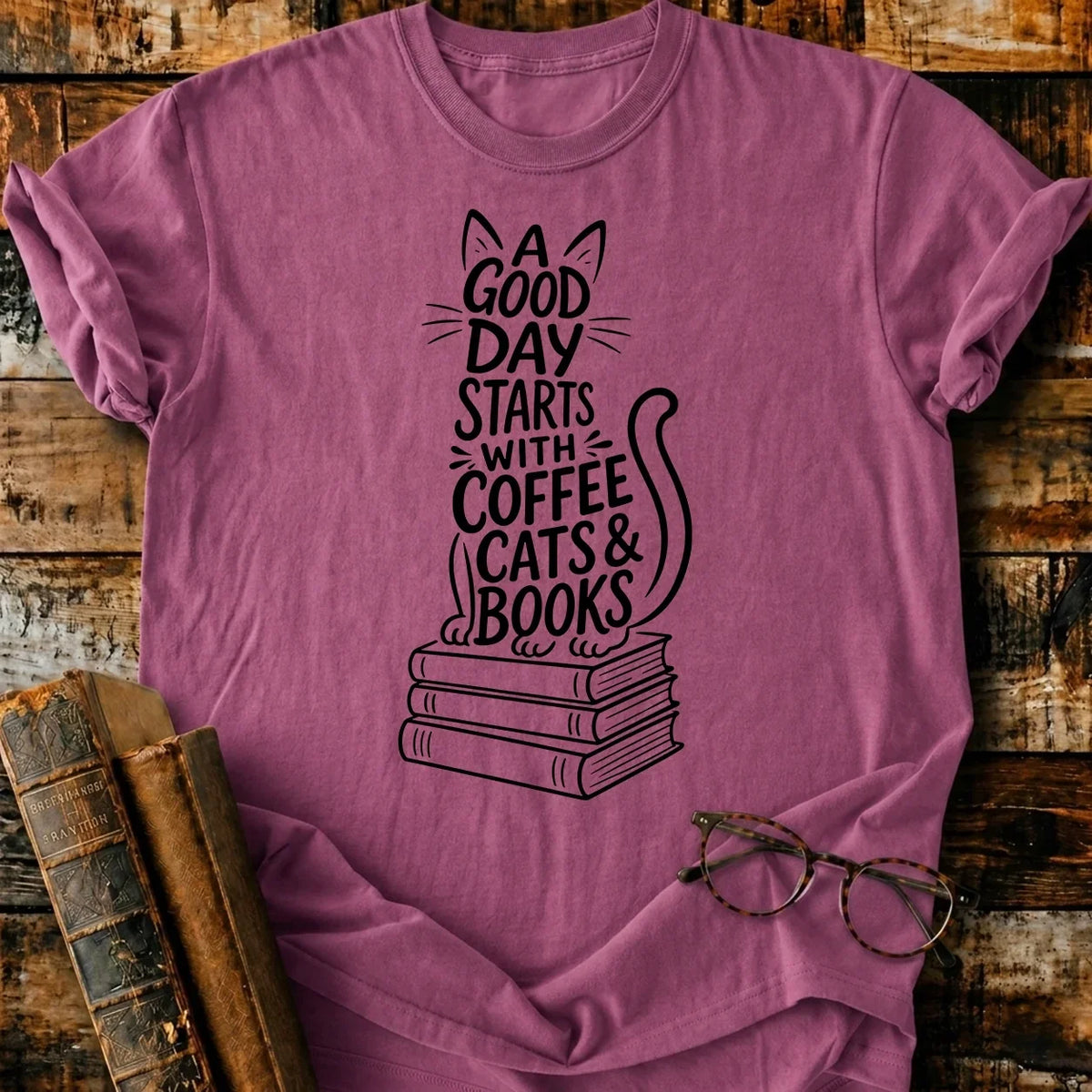 A Good Day T-Shirt